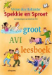 Spekkie en Sproet  -   Spekkie en Sproet groot AVI leesboek