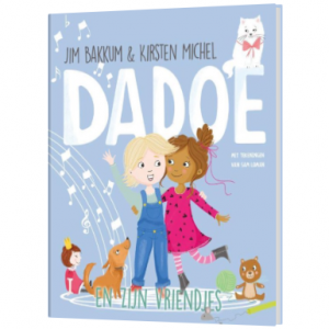Dadoe en zijn vriendjes